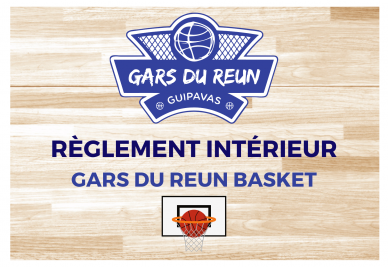 Règlement Intérieur Gars du Reun - Basket