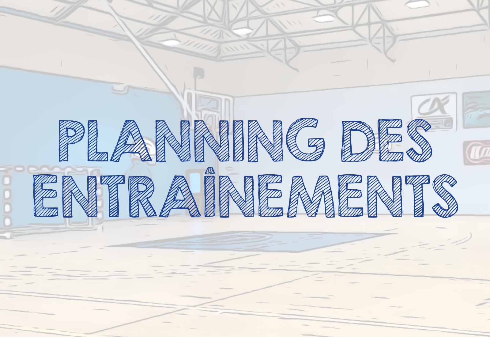 [PLANNING DES ENTRAÎNEMENTS - 2022/2023] 📆