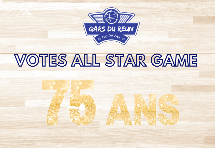 Votes ALL STAR GAME - 75 ANS